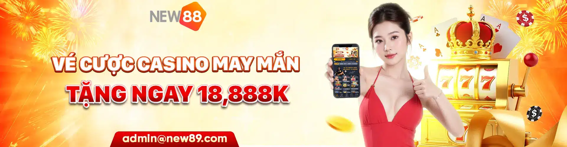 New88 tặng vé Cược Casino 18,888K